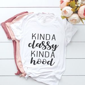KINDA CLASSY KINDA HOOD WORKOUT GRAPHIC TEE SHIRT